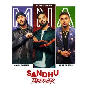Sandhu-Takeover-ft-Navaan-Sandhu Amar Sandhu mp3 song lyrics